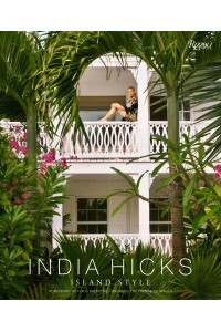 India Hicks - Island Style