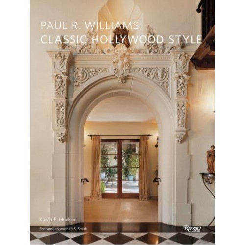 Paul R. Williams Classic Hollywood Style