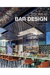 The Art of Bar Design - The Images Publishing Group