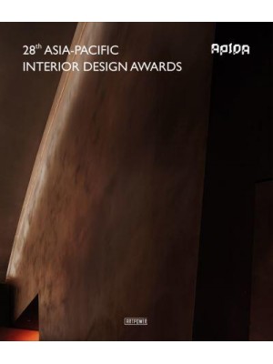 28th Asia-Pacifc Interior Design Awards - Asia-Pacific Interior Design Awards