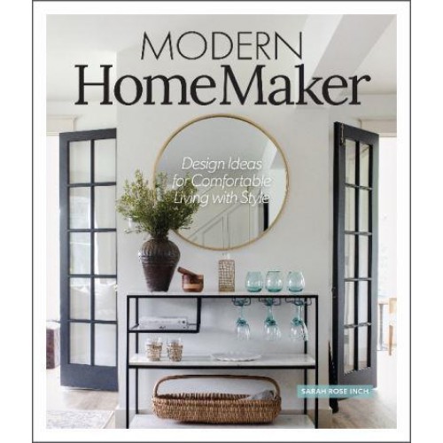 Modern Homemaker Creative Ideas for Stylish Living