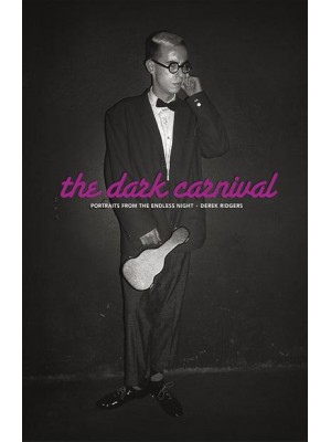 The Dark Carnival Portraits from the Endless Night