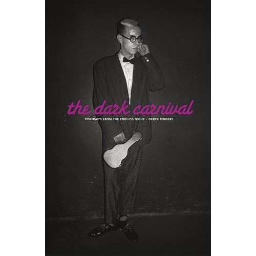 The Dark Carnival Portraits from the Endless Night