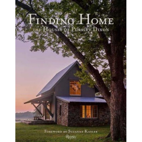 Finding Home The Houses of Pursley Dixon