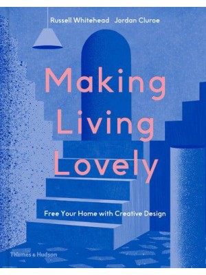 Making Living Lovely Free Your Home With Creative Design