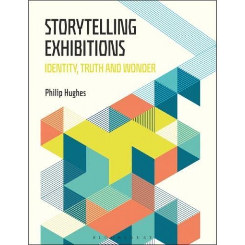 Storytelling Exhibitions Identity, Truth and Wonder