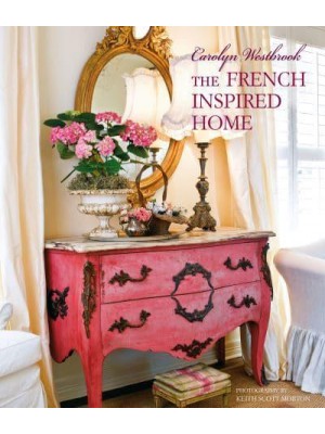 The French-Inspired Home