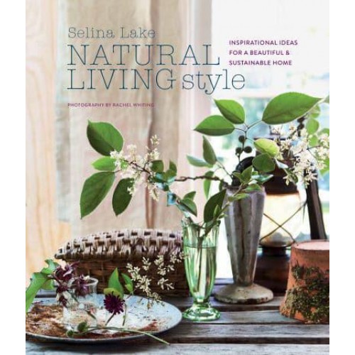 Natural Living Style Inspirational Ideas for a Beautiful & Sustainable Home