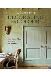 Farrow & Ball Decorating With Colour