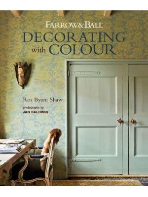 Farrow & Ball Decorating With Colour