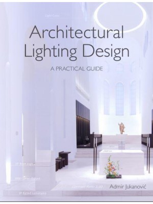 Architectural Lighting Design A Practical Guide