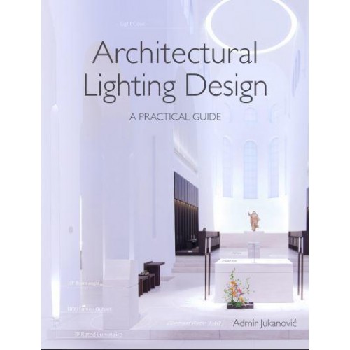 Architectural Lighting Design A Practical Guide