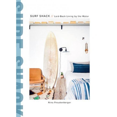 Surf Shack Laid-Back Living by the Water