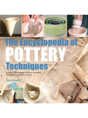 The Encyclopedia of Pottery Techniques - New Edition