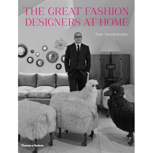 The Great Fashion Designers at Home