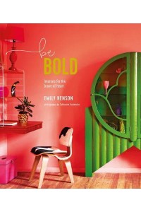 Be Bold Interiors for the Brave of Heart