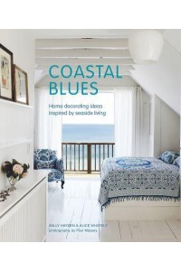 Coastal Blues Home Decorating Ideas Inspired by Seaside Living