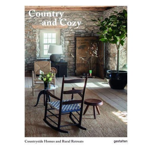 Country and Cozy Countryside Homes and Rural Retreats