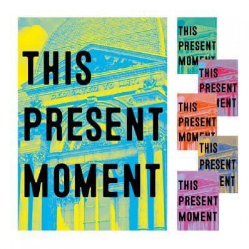 This Present Moment Crafting a Better World