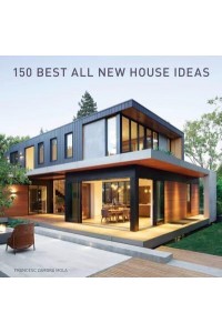 150 Best All New House Ideas