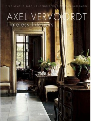 Axel Vervoordt Timeless Interiors