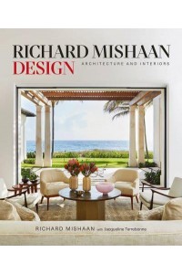 Richard Mishaan Design Architecture and Interiors