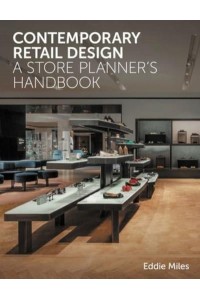 Contemporary Retail Design A Store Planner's Handbook