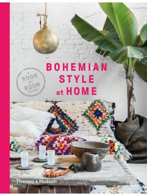 Bohemian Style at Home - A Room by Room Guide