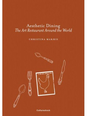 Aesthetic Dining The Art Restaurant Around the World - Cultureshock
