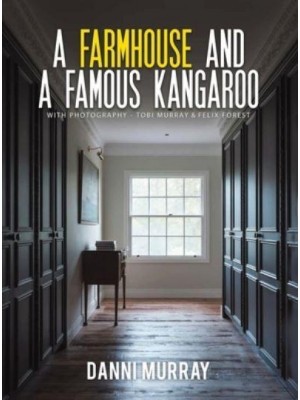 A Farmhouse and a Famous Kangaroo