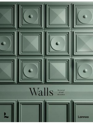 Walls The ABC of Wall Decoration - Lannoo Publishers