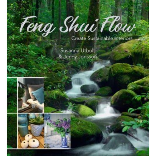 Feng Shui Flow Create Sustainable Interiors