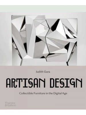 Artisan Design Collectible Furniture in the Digital Age