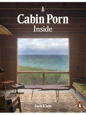 Cabin Porn Inside