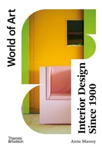 Interior Design Since 1900 - World of Art
