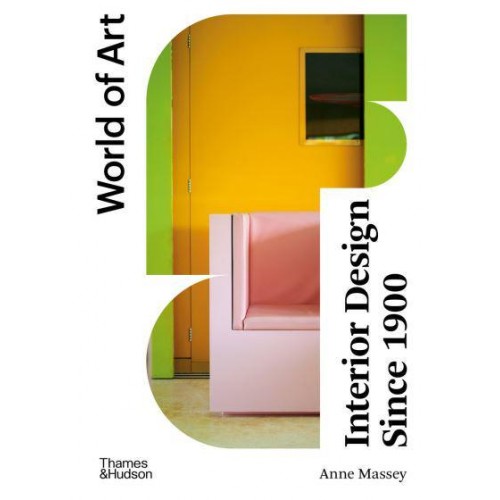 Interior Design Since 1900 - World of Art