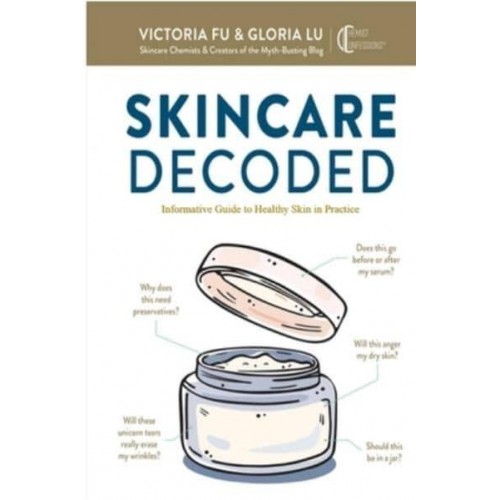 Skincare Decoded: Informative Guide to Healthy Skin in Practice