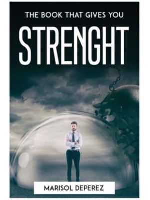 THE BOOK THAT GIVES YOU STRENGHT