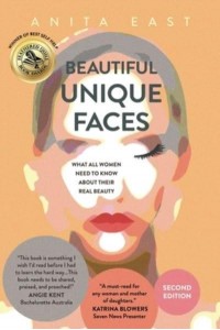 Beautiful Unique Faces: What All Women Need to Know About Their Real Beauty