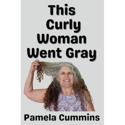 This Curly Woman Went Gray