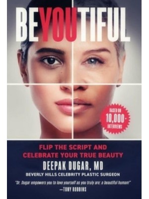 Be-YOU-tiful: Flip the Script and Celebrate Your True Beauty