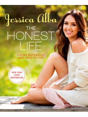 The Honest Life Living Naturally and True to You