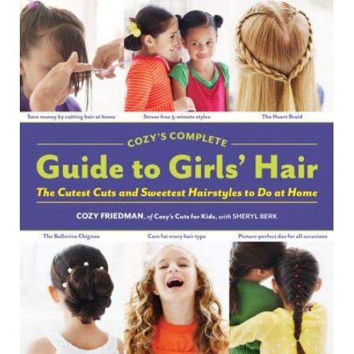 Cozy's Complete Guide to Girls' Hair