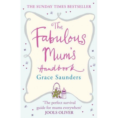 The Fabulous Mum's Handbook