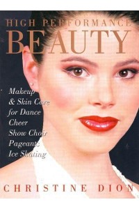 High Performance Beauty Makeup & Skin Care for Dance, Cheer, Show Choir, Pageants & Ice Skating