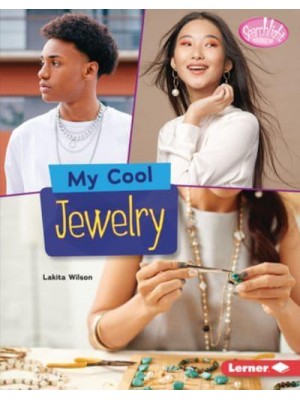 My Cool Jewelry - Searchlight Books - My Style