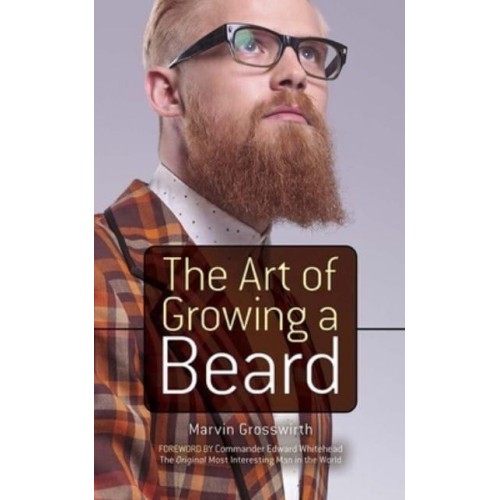The Art of Growing a Beard