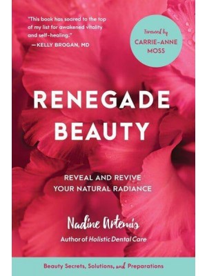 Renegade Beauty Reveal and Revive Your Natural Radiance