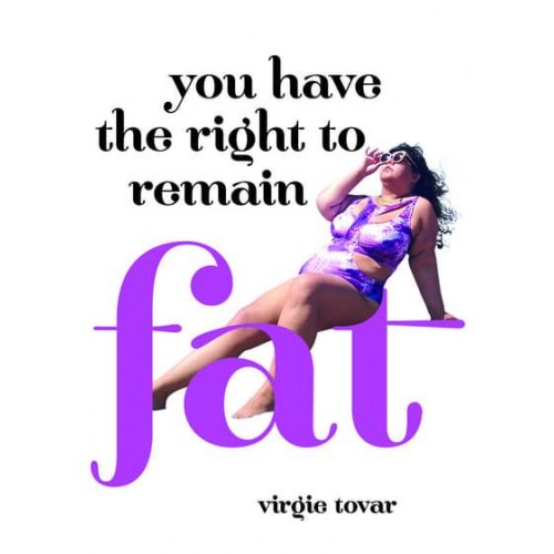 You Have the Right to Remain Fat