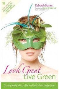 Look Great, Live Green Choosing Beauty Solutions That Are Planet-Safe and Budget-Smart